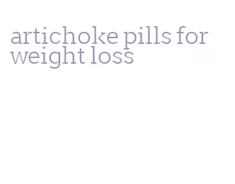 artichoke pills for weight loss