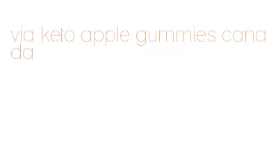 via keto apple gummies canada