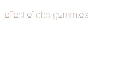 effect of cbd gummies