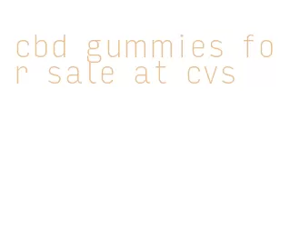 cbd gummies for sale at cvs