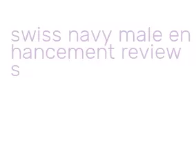 swiss navy male enhancement reviews