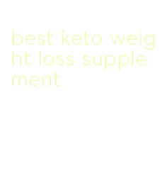 best keto weight loss supplement