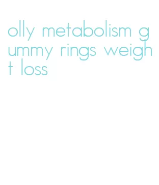 olly metabolism gummy rings weight loss