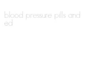 blood pressure pills and ed