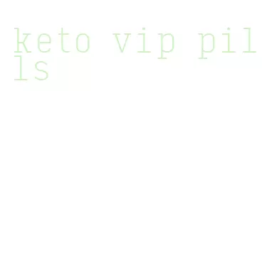 keto vip pills