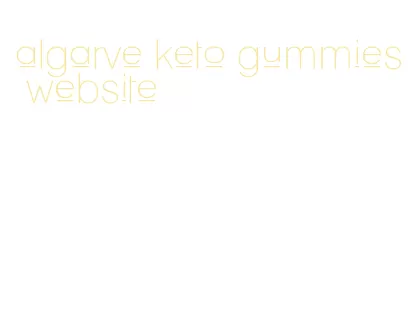 algarve keto gummies website