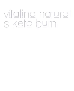 vitalina naturals keto burn