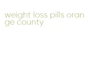 weight loss pills orange county