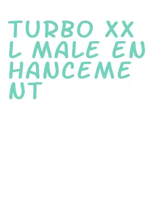 turbo xxl male enhancement