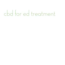 cbd for ed treatment