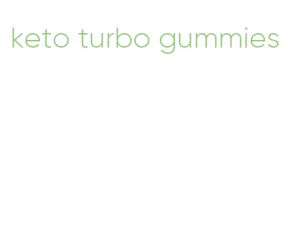 keto turbo gummies