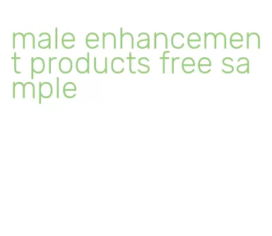 male enhancement products free sample