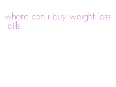 where can i buy weight loss pills