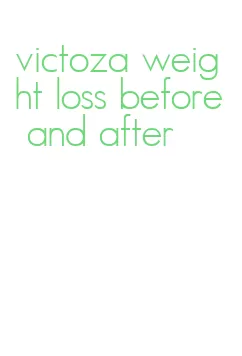 victoza weight loss before and after