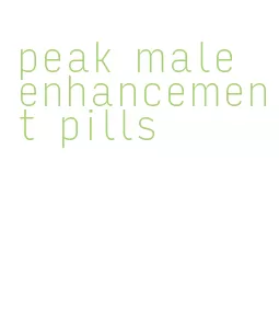 peak male enhancement pills