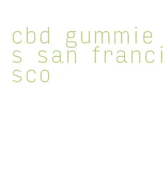 cbd gummies san francisco