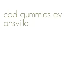 cbd gummies evansville