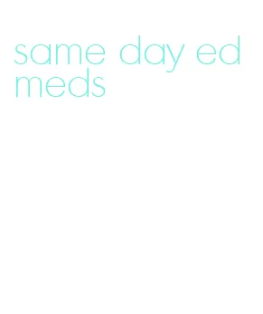 same day ed meds