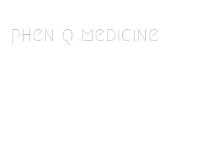 phen q medicine