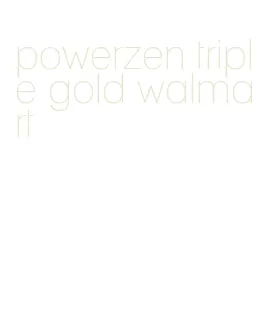 powerzen triple gold walmart