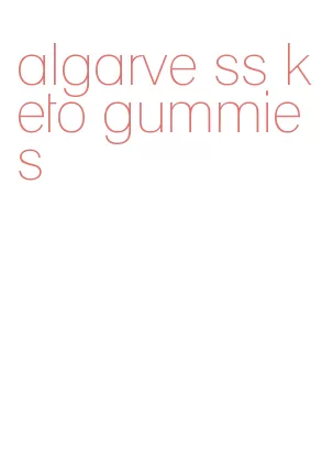 algarve ss keto gummies