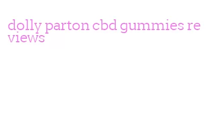 dolly parton cbd gummies reviews