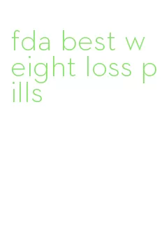 fda best weight loss pills