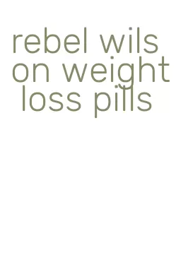 rebel wilson weight loss pills