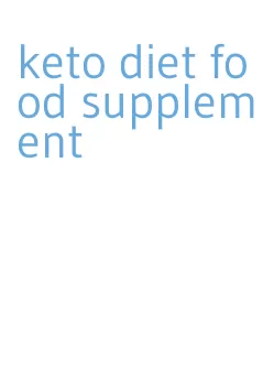 keto diet food supplement