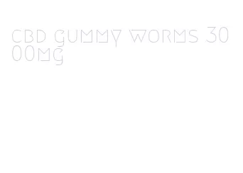 cbd gummy worms 3000mg