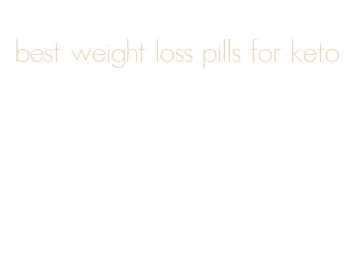 best weight loss pills for keto