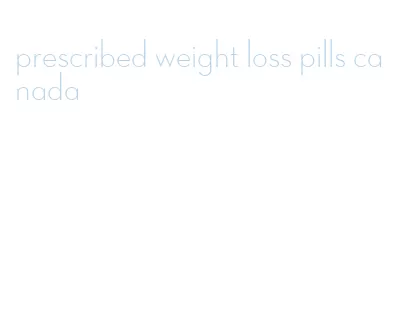 prescribed weight loss pills canada