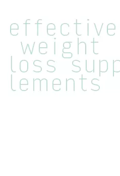 effective weight loss supplements