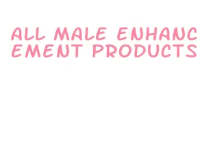 all male enhancement products