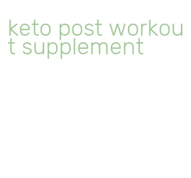 keto post workout supplement