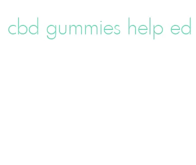 cbd gummies help ed