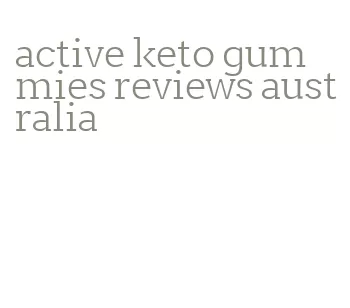 active keto gummies reviews australia