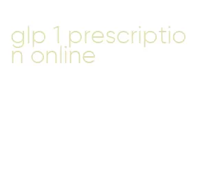 glp 1 prescription online