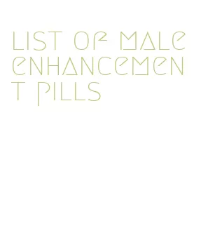 list of male enhancement pills