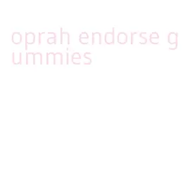 oprah endorse gummies