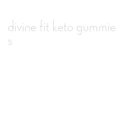 divine fit keto gummies