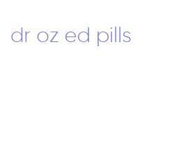 dr oz ed pills