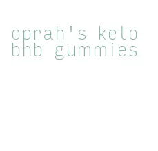 oprah's keto bhb gummies