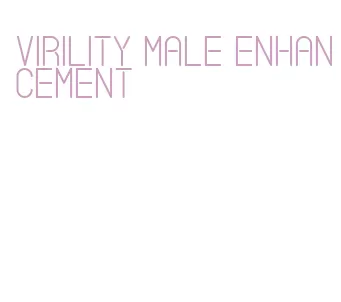 virility male enhancement