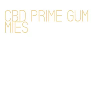 cbd prime gummies