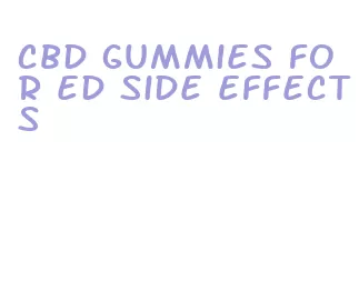 cbd gummies for ed side effects