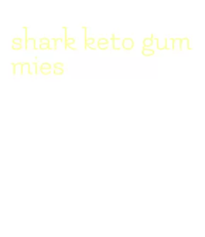 shark keto gummies