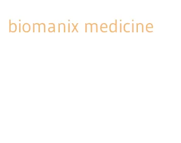 biomanix medicine