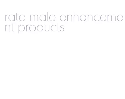 rate male enhancement products