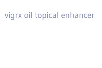 vigrx oil topical enhancer